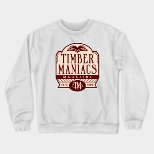 Timber Maniacs Emblem Crewneck Sweatshirt